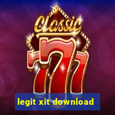 legit xit download